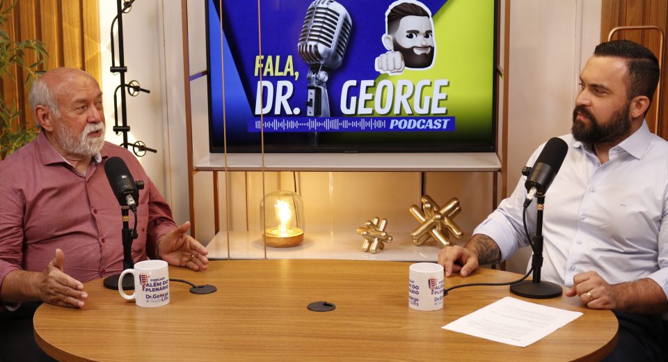 Fala Dr. George Podcast